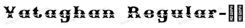 Yataghan Regular字体转换 Yataghan Regular字体转换